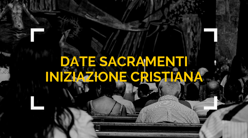 date sacramenti