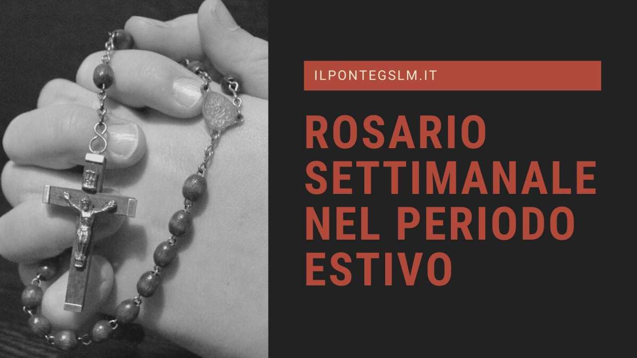 rosario settimanale periodo estivo